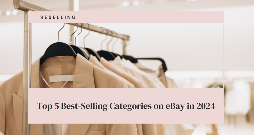 Top 5 Best-Selling Categories on eBay in 2024