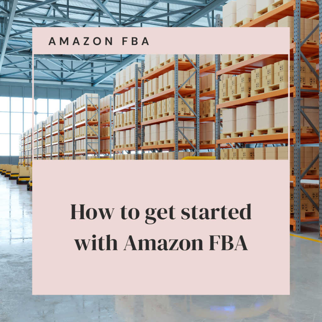 How to get started with Amazon FBA